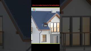 How make home in 3d animation home explained shorts [upl. by Eibur247]