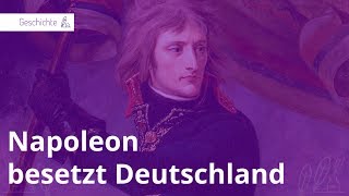 Napoleon besetzt Deutschland  Geschichte einfach erklärt  Duden Learnattack [upl. by Llennyl980]