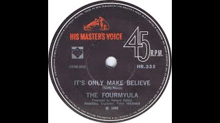 The Fourmyula  Its Only Make Believe Conway Twitty Cover [upl. by Kunkle]