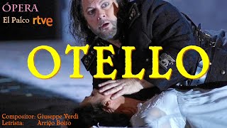 Otello  Ópera  El Palco TVE [upl. by Bathsheeb999]