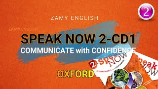 Speak Now 2 CD1 Oxford New Method  Zamy English [upl. by Auqenwahs]