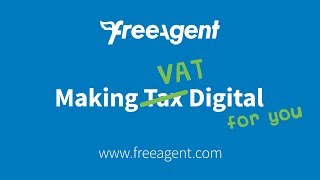 Making Tax Digital  FreeAgent has you covered [upl. by Brandes]