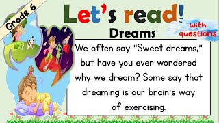 READING COMPREHENSION  GRADE 6  PRACTICE READING  DREAMS [upl. by Irrabaj642]