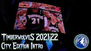 Minnesota Timberwolves City Edition 20212022 Intro [upl. by Torhert]