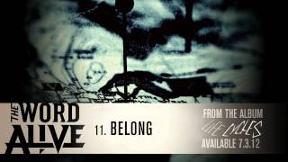 The Word Alive  quotBelongquot Track 11 [upl. by Eneluj]