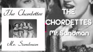 The Chordettes  Mr Sandman [upl. by Eenwat]