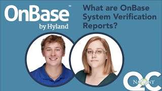 What Are OnBase System Verification Reports [upl. by Pepito]