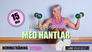 Träna hela kroppen med hantlar  Styrketräning hemma [upl. by Tabbatha]