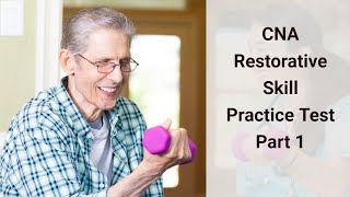 CNA Restorative Skills Practice Test 2024  Part 1 30 Questions with Explained Answers [upl. by Ian]