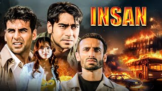 Insan 2005 Full Hindi Movie 4K  Akshay Kumar amp Ajay Devgn  Tusshar  Esha Deol Lara Dutta [upl. by Leerzej679]