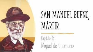 San Manuel Bueno mártir  capítulo 18  Miguel de Unamuno  novela en audiolibro [upl. by Aicener60]