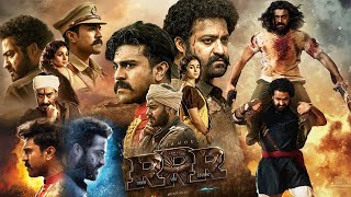 RRR Full Movie In Hindi Dubbed 2022  Ram Charan  JrNTR  Ajay Devgn  Alia Bhat  Reviews amp Facts [upl. by Steward]