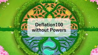 BTD6 deflation100 バランス（Balance） [upl. by Yaker]