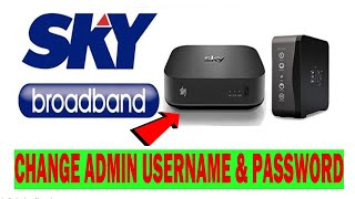 How to Change WiFi Admin Username and Password in Sky Broadband WiFi Router [upl. by Tacita]