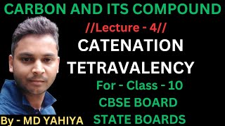 CatenationLEC4chemistry science class10 cbseboard icseboard stateboard [upl. by Huntley]