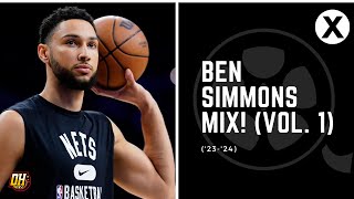 Ben Simmons Highlight Mix Vol 1 • 202324 Season [upl. by Oidgime786]