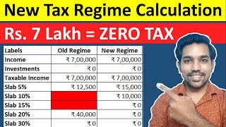 New Tax Regime  ZERO Income Tax on Income up to Rs 7 Lakh Calculation [upl. by Cartie]