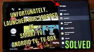 Unfortunately Launcher Has Stopped In Smart TV  Android TV  Android TV Box Fixed [upl. by Anisor795]