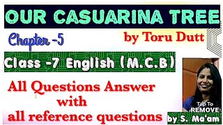 OUR CASUARINA TREE by Toru Dutt class 7 English MCBAll questions Answer with Reference question [upl. by Amhsirak367]