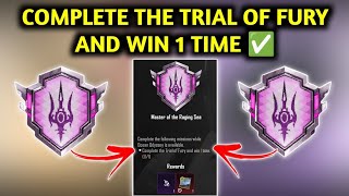 COMPLETE THE TRIAL OF FURY AND WIN 1 TIME ✅ MASTER OF THE RAGING SEA ACHIEVEMENT [upl. by Hamilton]