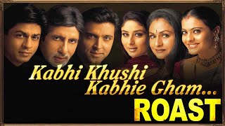 KABHI KHUSHI KABHIE GHAM  THE ROAST [upl. by Zerat]