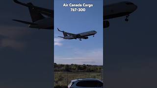 Rare Air Canada Cargo 767300 landing 6R in Toronto commercialaircraft aircanadacargo aircanada [upl. by Browning]