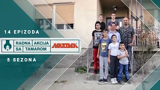 RADNA AKCIJA SA TAMAROM  Osmočlana porodica VukoičićMilosavljević iz Kruševca  Sezona 5  Ep 14 [upl. by Shirlene384]