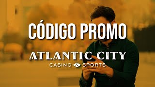 ¿Cual es el CODIGO PROMOCIONAL de Atlantic City Casino [upl. by Zonnya526]