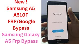 New  Samsung A5 A510F FRPGoogle Bypass  Samsung Galaxy A5 Frp Bypass  a510f frp bypass [upl. by Annorah]