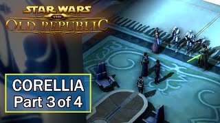 SWTOR Light Side Sith Warrior  Corellia Part 3 of 4 [upl. by Fitalludba]