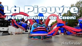 La Pieuvre Fête Foraine de Caen 2017 [upl. by Adnoluy]