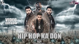 HIP HOP KA DON I RcR I INDIAS FASTEST RAP  OFFICIAL VIDEO  RaghavMr  Hip Hop Video  RCR [upl. by Binnings132]