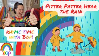 Pitter Patter Hear The Rain  Bop Time  Rhyme Time  Rainy Day Rhyme  Nursery Rhymes  Kodaly [upl. by Esiuol]