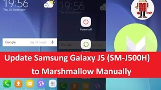 How to Update Samsung Galaxy J5 SMJ500H to Marshmallow Manually [upl. by Airasor]