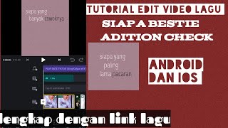 TUTORIAL EDIT VIDEO SIAPA YANG BASTIE ADATION CHECK [upl. by Sawyere]