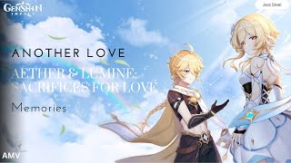 Genshin Impact  Aether amp Lumine Sacrifices for Love  AMV   Another Love [upl. by Joelie]