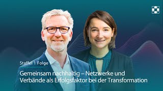 Gemeinsam nachhaltig – Netzwerke und Verbände als Erfolgsfaktor bei der Transformation [upl. by Yenffad]