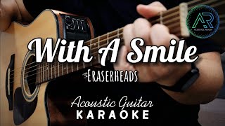 With A Smile by Eraserheads Lyrics  Acoustic Guitar Karaoke  TZ Audio Stellar X3 [upl. by Clareta]