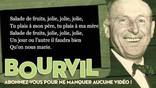 Bourvil  Salade de fruits  Paroles Lyrics [upl. by Ibby863]