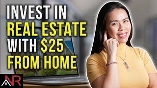 How To Invest In Real Estate With 25 From The Comfort Of Your Home [upl. by Ronal]