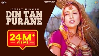 New Punjabi Songs 2014  Din Tan Purane  Lovely Nirman amp Parveen Bharta  Latest Punjabi Songs 2014 [upl. by Aicenert]