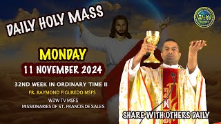 MONDAY HOLY MASS  11 NOVEMBER 2024 32ND WEEK IN ORDINARY TIME II Fr Raymond MSFS holymass mass [upl. by Ewer]