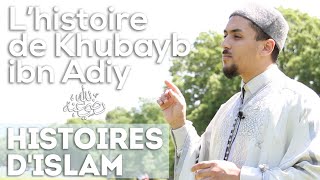 Lhistoire de Khubayb ibn Adiy HISTOIRES DISLAM N°3 [upl. by Jacqueline]