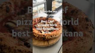 Best Chef pizzaiolo La pizza Pronta Neapolitana pizza 🍕🍕🍕🍕youtubeshorts [upl. by Sammer]