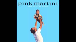 Pink Martini  Clementine [upl. by O'Grady]