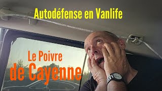 Autodéfense en vanlife et le poivre de cayenne [upl. by Sudbury497]