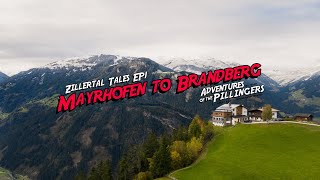 Zillertal Tales EP1  Hiking from Mayrhofen to Brandberg  Austria 4K [upl. by Yramanna]