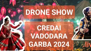 Drone show in Vadodara Garba Credai VNF 2024 [upl. by Diarmit]