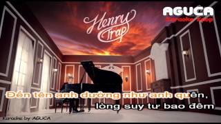 Karaoke Việt Trap  Henry [upl. by Aidin]