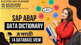 SAP ABAP DATA DICTIONARY LECT 14HOW TO CREATE DATABASE VIEW  मराठी  SUCCESS SAP ACADEMY [upl. by Allac]